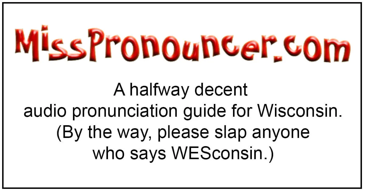This Website Will Help You Pronounce Wisconsin’s Tongue-Twisting Towns This Website Will Help You Pronounce Wisconsin’s Tongue-Twisting Towns